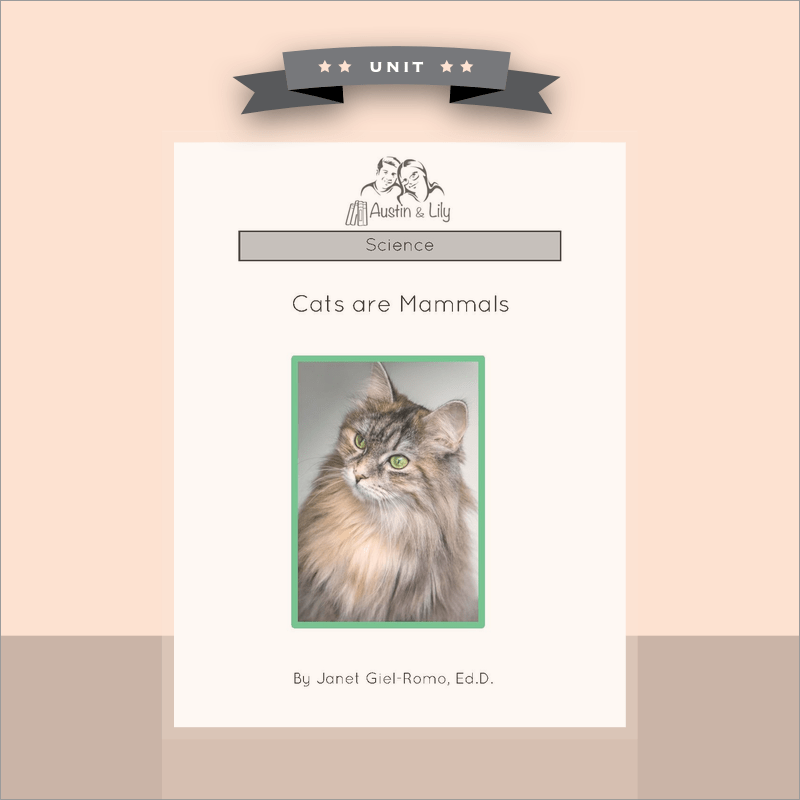 Cats are Mammals Level 1 Austin & Lily