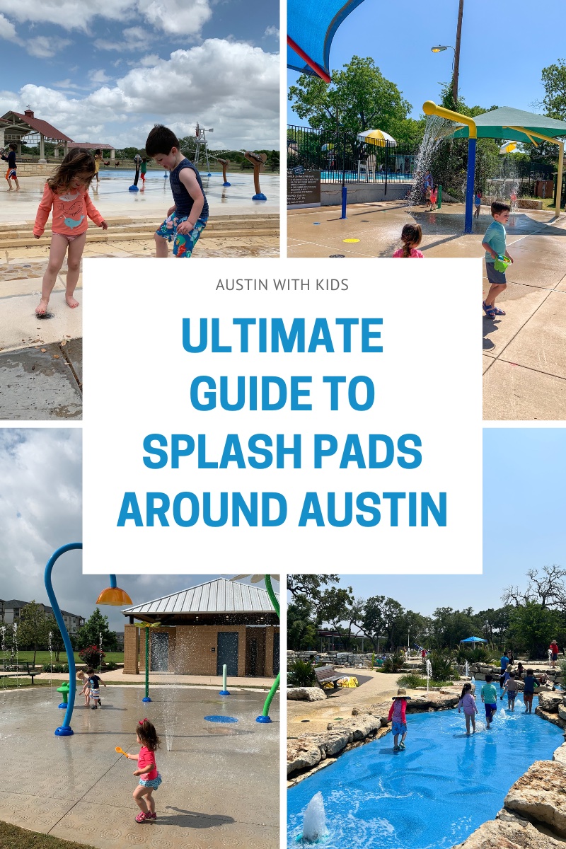 Guide to the Best Splash Pads In and Around Austin Austin With Kids