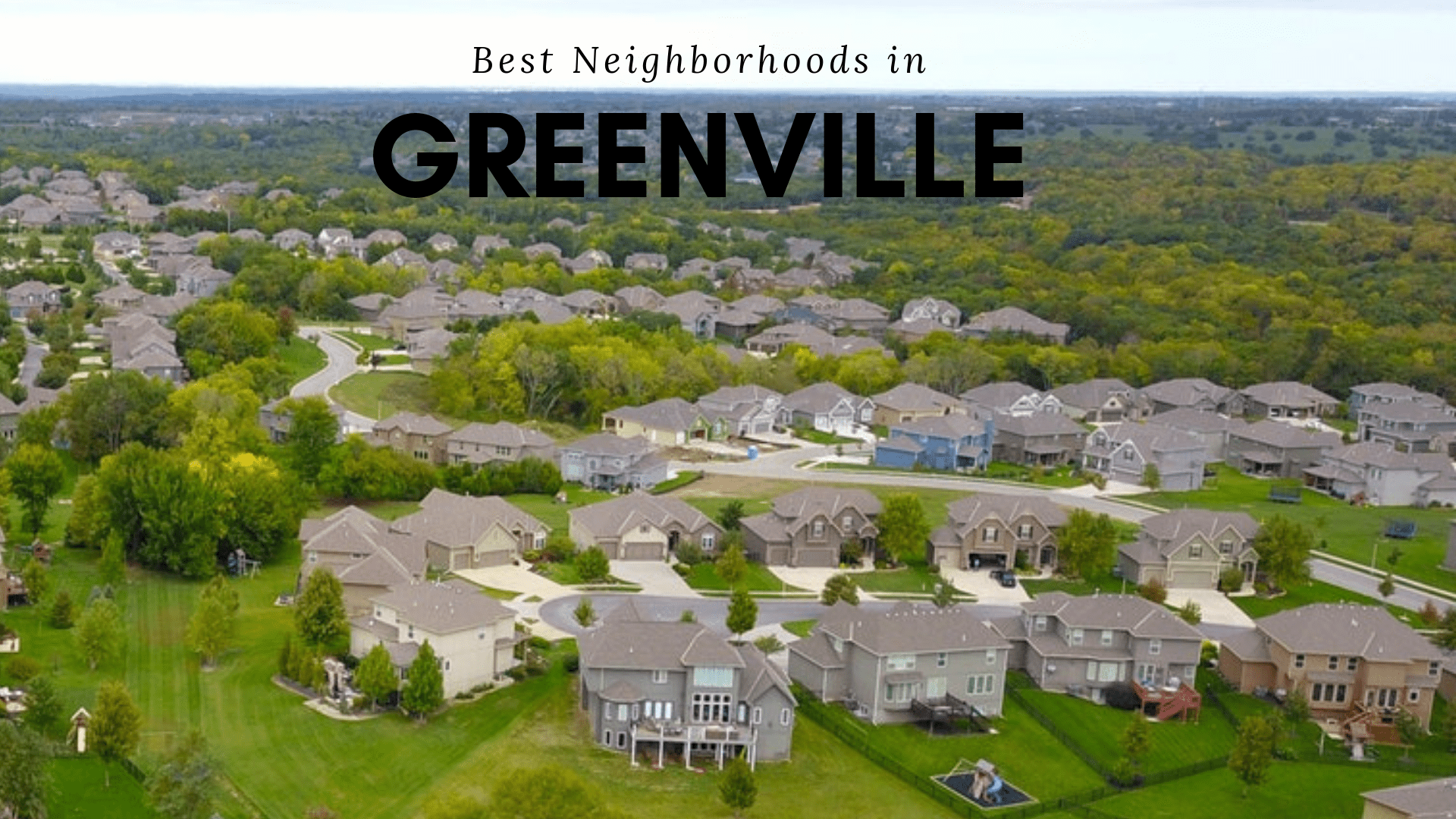 10 Best Greenville Sc Neighborhoods To Live In Hd Auston Moving Systems