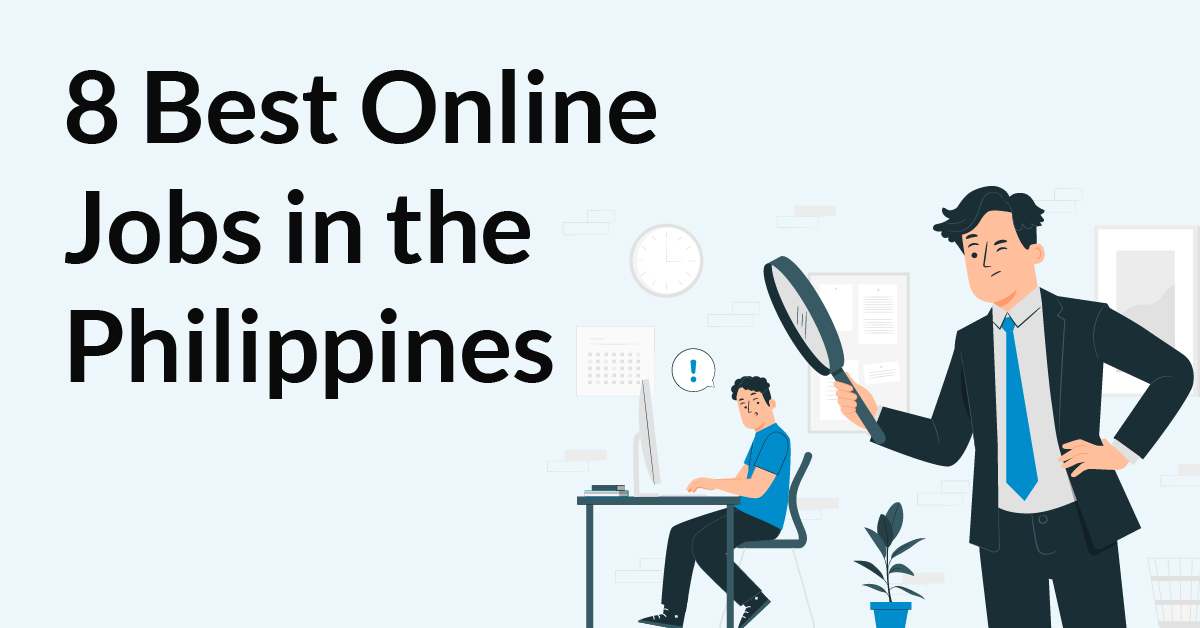 8 Best Online Jobs in the Philippines