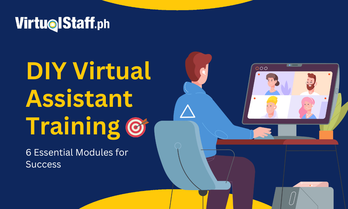DIY Virtual Assistant Training 6 Essential Modules for Success
