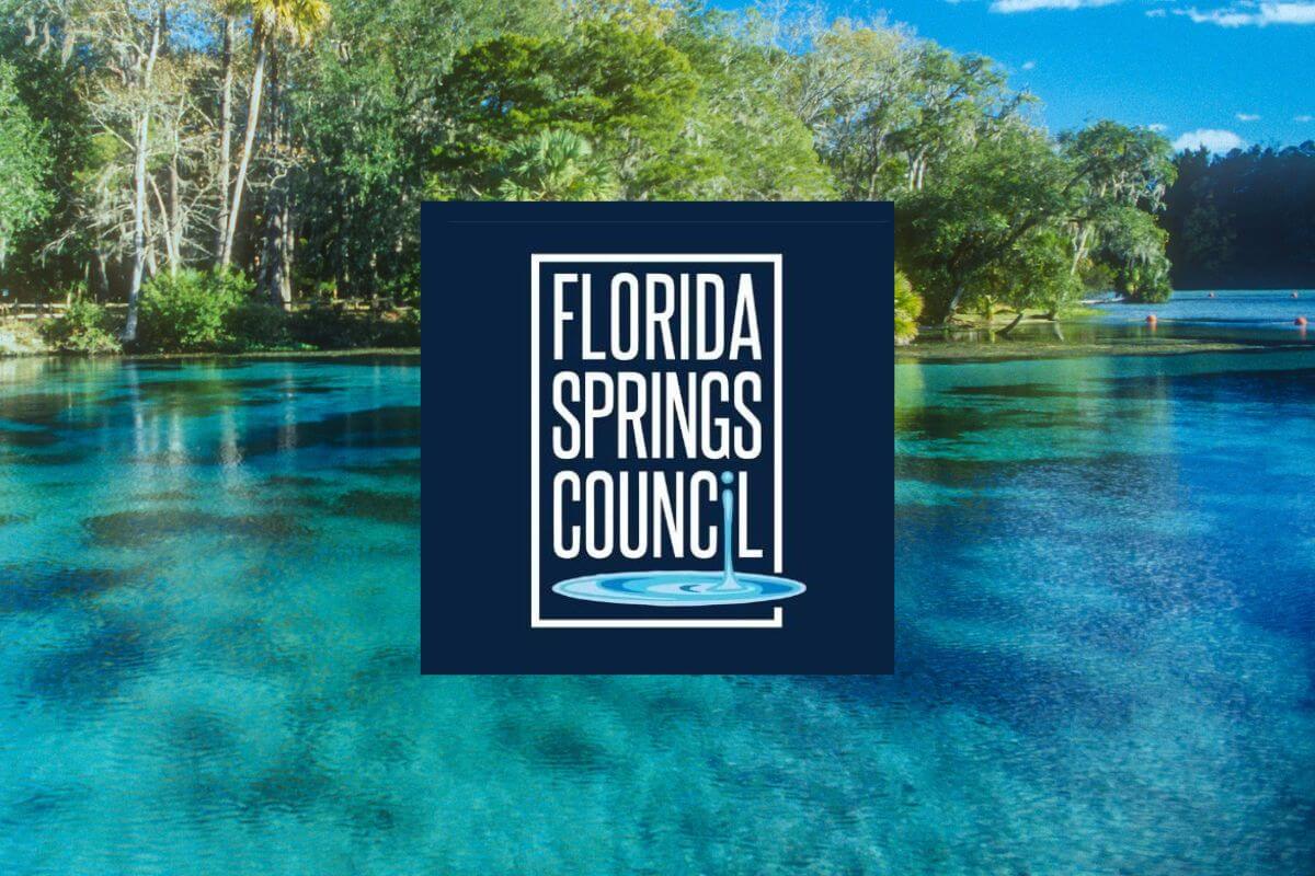 Florida Springs Council Advocates for Our Springs • Authentic Florida
