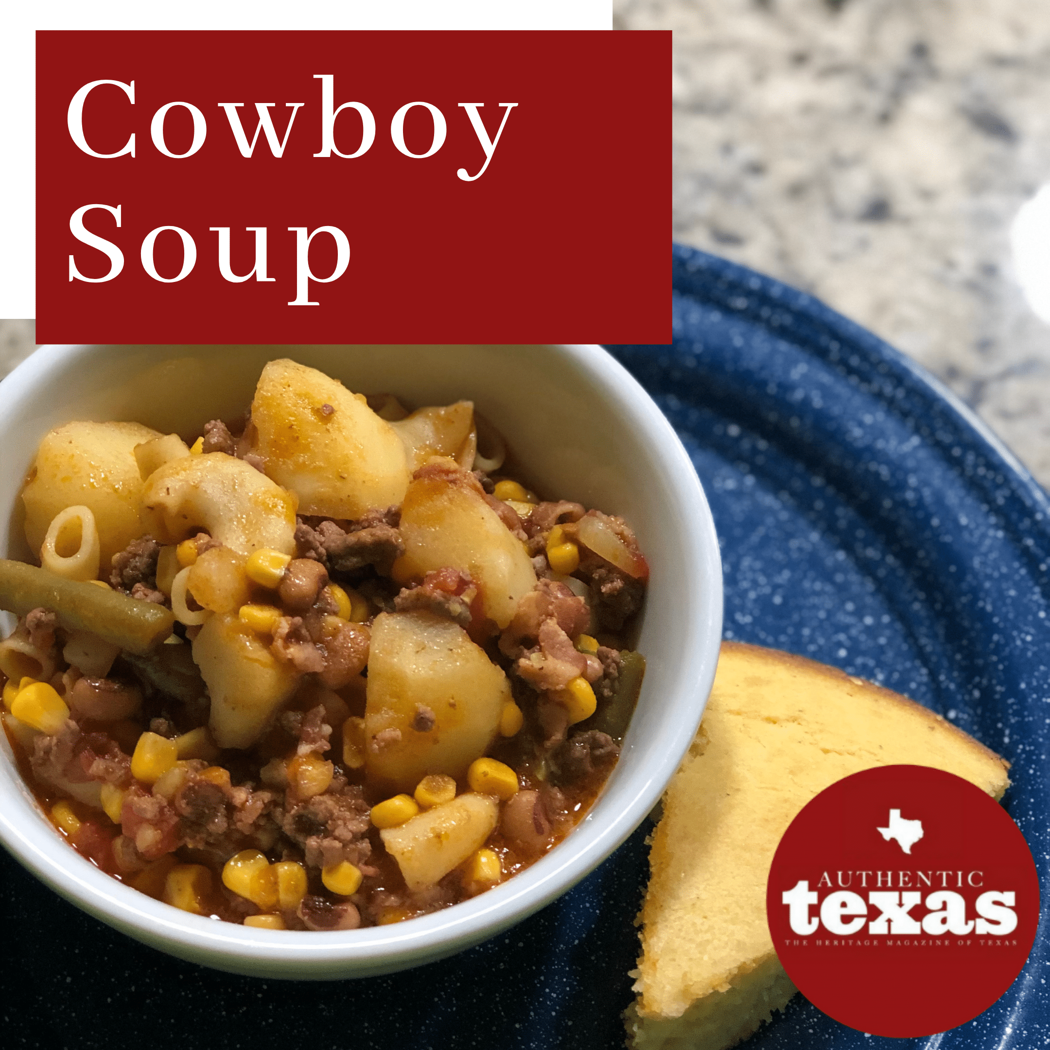Cowboy Soup Authentic Texas