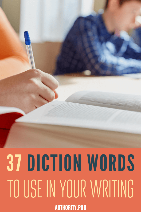 37 Words Of Diction (8 Types to Use In Your Writing)