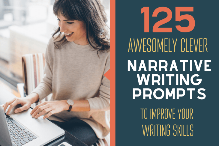125 Narrative Writing Prompts (Awesomely Clever Prompts)