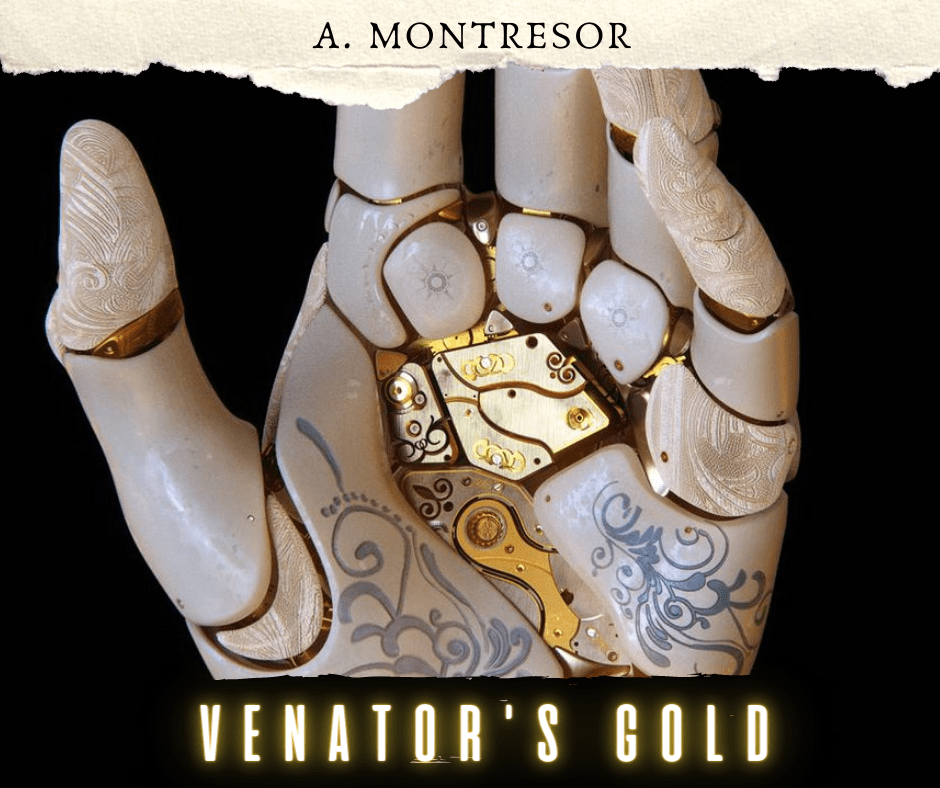 Venator’s Gold PostApocalytic OneShot A. Montresor