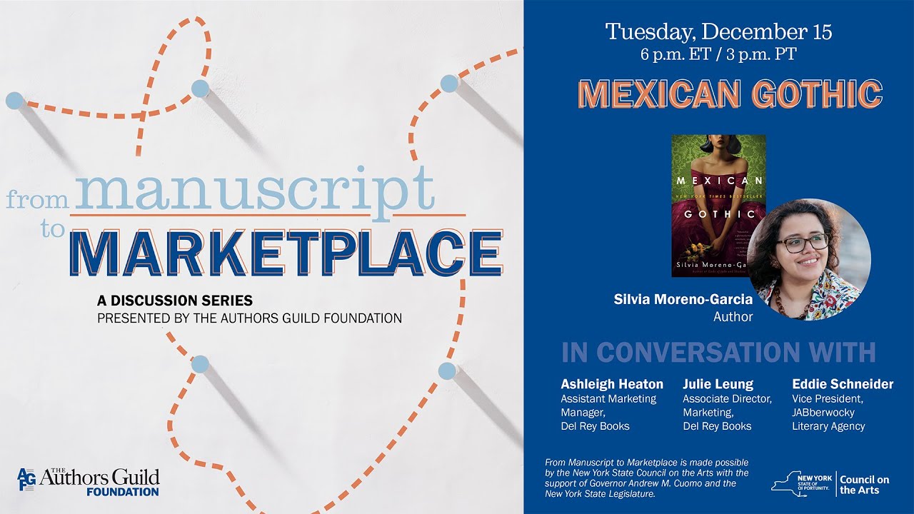 Mexican Gothic From Manuscript to Marketplace The Authors Guild