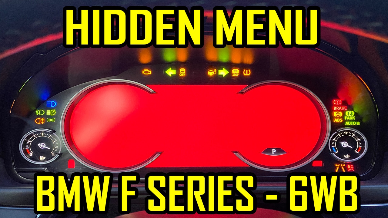 Hidden Menu BMW F Series 6WB