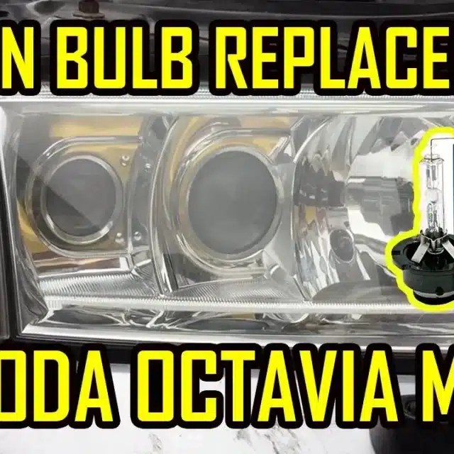 Xenon Bulb HID Replacement Skoda Octavia 2 AutoTutorials