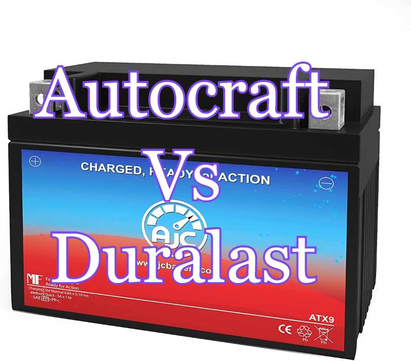 Autocraft Vs. Duralast Battery Which One Is Best?