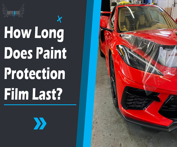 How Long Does Paint Protection Film last? AUTO BOSS VAUGHAN