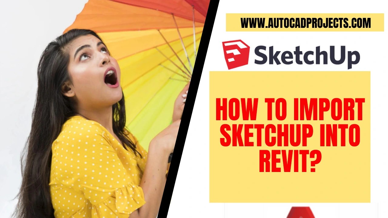 How to import Sketchup into Revit 2024? (99 Tested) Aug'24