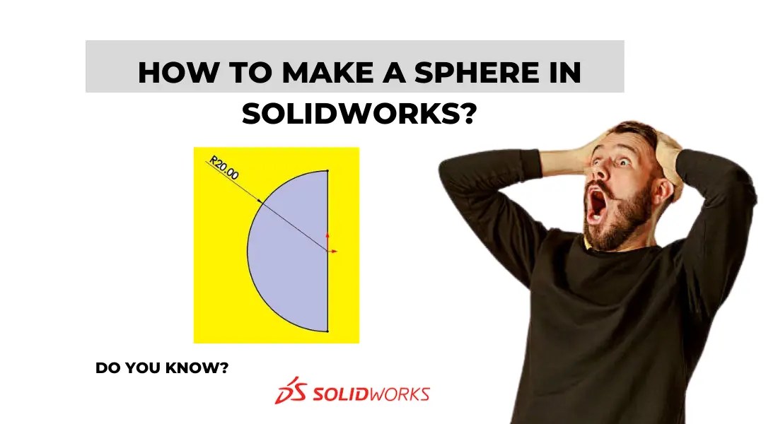How to make a sphere in Solidworks? (95 Unique Way) Aug"24