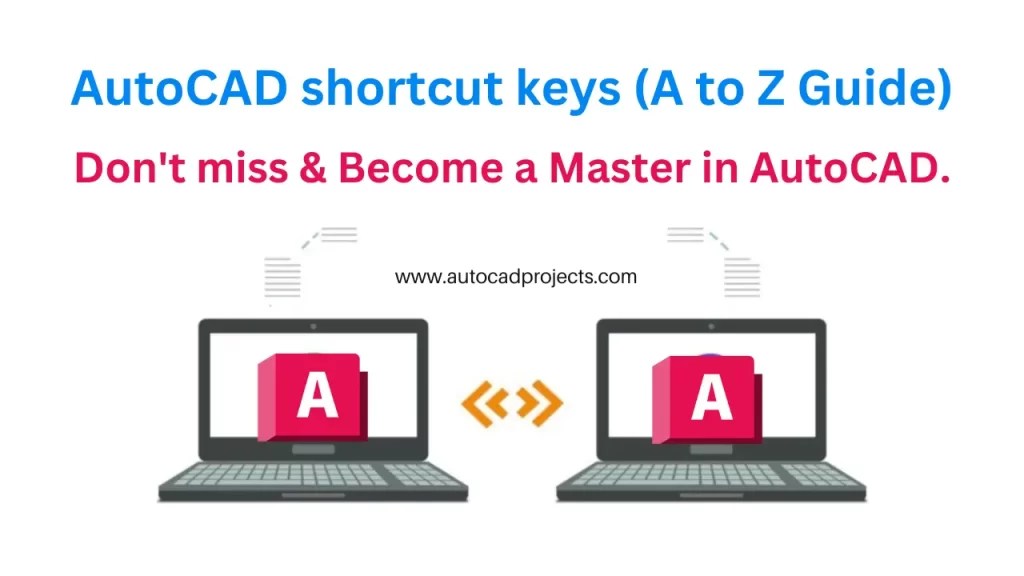 AutoCAD shortcut keys (80 New keys don't Miss) Aug'24