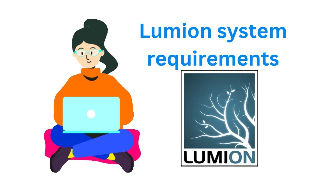 Lumion 2023 System Requirements (99 Don't Know) Aug"24