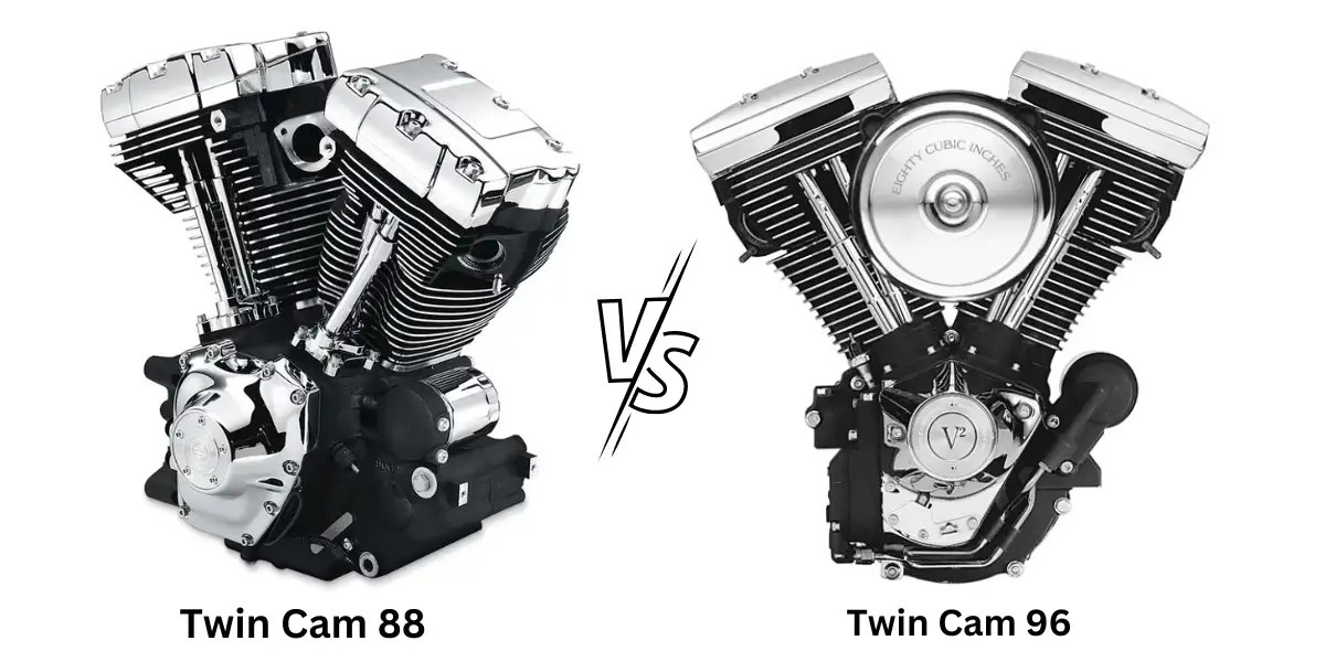 Twin Cam 88 Vs 96- What Are The Differences