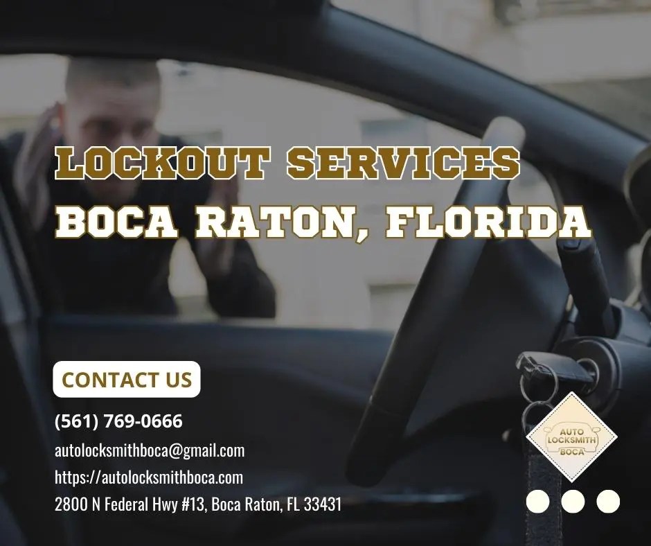 Lockout Services in Boca Raton, Florida
