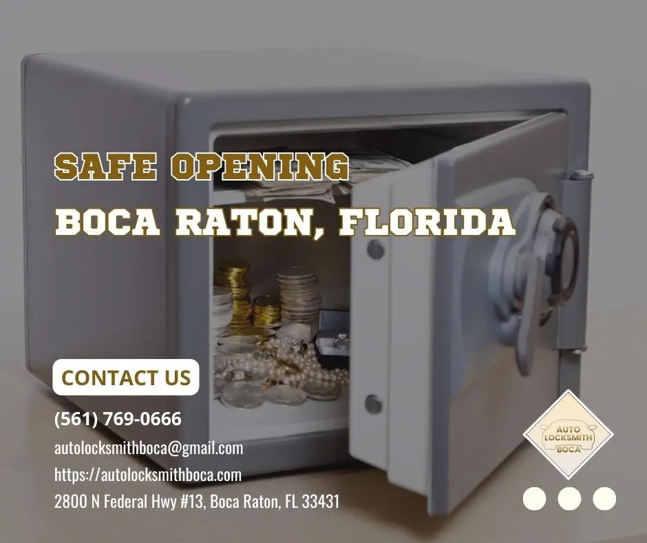 24/7 Emergency Safe Opening Locksmith Boca Raton