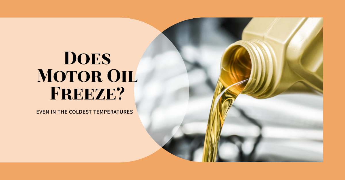 Does Motor Oil Freeze? Conventional Vs Synthetic Oils In Cold Weather
