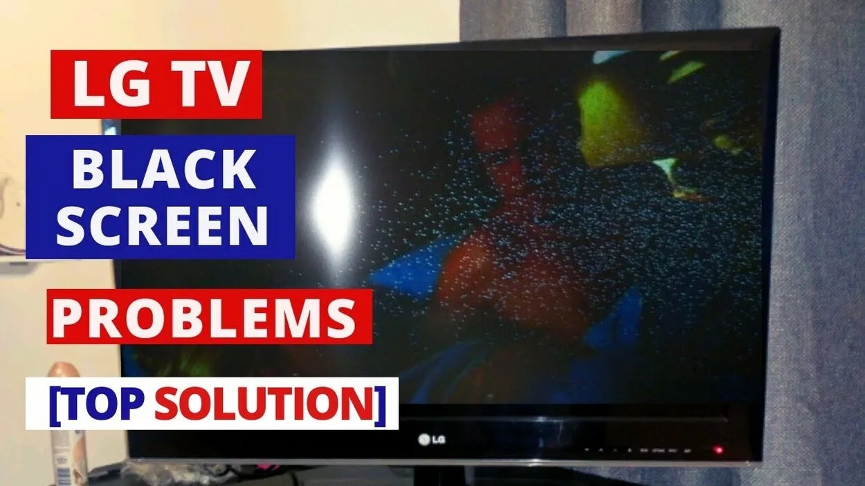 How to Restore Visuals Fixing a Black Screen on LG TV? Automate Your