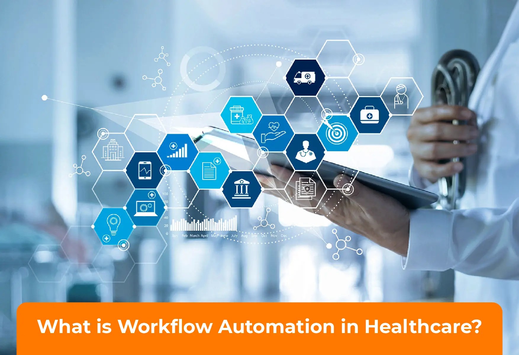 What is Workflow Automation in Healthcare? AutomationEdge