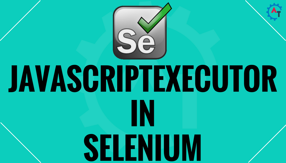 JAVASCRIPTEXECUTOR IN SELENIUM