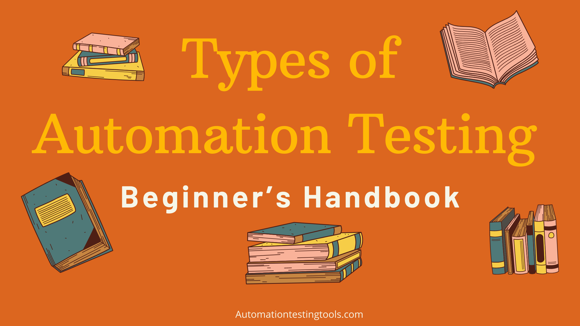 Types of Automation Testing Beginner’s Handbook 2020 Updated