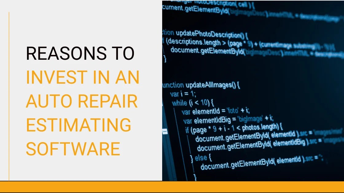 5 Reasons to Invest in an Auto Repair Estimating Software