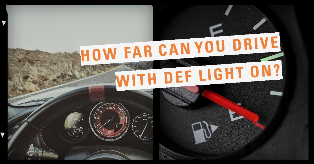 How Far Can You Drive with DEF Light On? AutoSolutions Domain