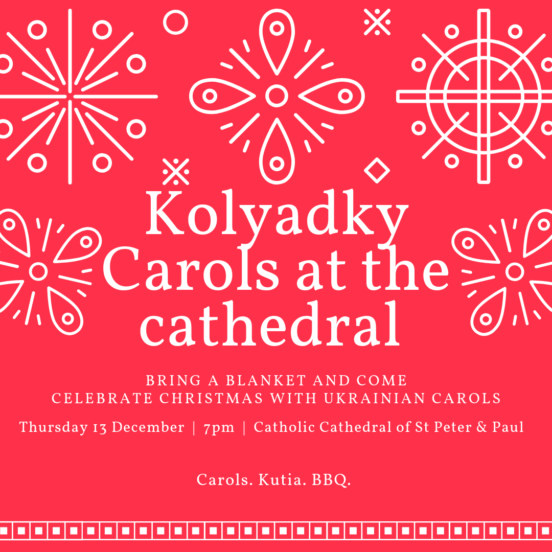 Ukrainian Christmas Carols Lyrics In Ukrainian Kolyadky (Carols) at the Cathedral Association of Ukrainians in Victoria