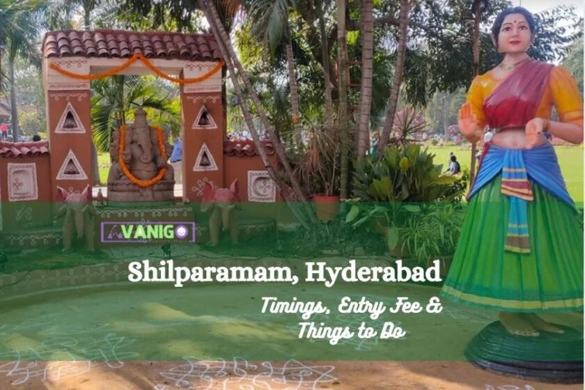 Shilparamam Hyderabad Timings, Entry Fee, and Things to Do AvaniGo