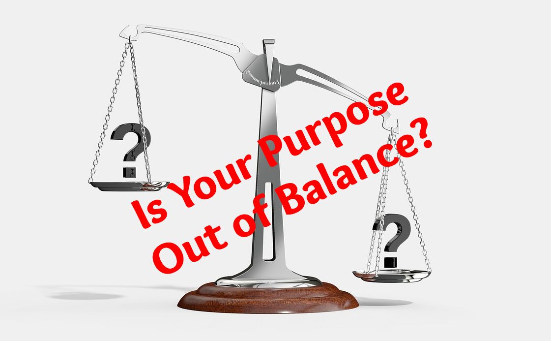Is Your Purpose Out of Balance? Ava Pennington