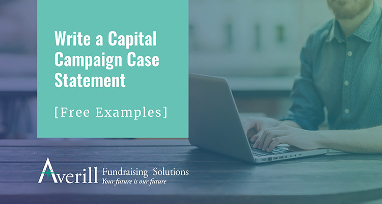 Write a Capital Campaign Case Statement [Free Examples] Averill