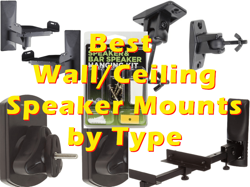 Best Speaker Mounts for Walls or Ceilings AV Gadgets