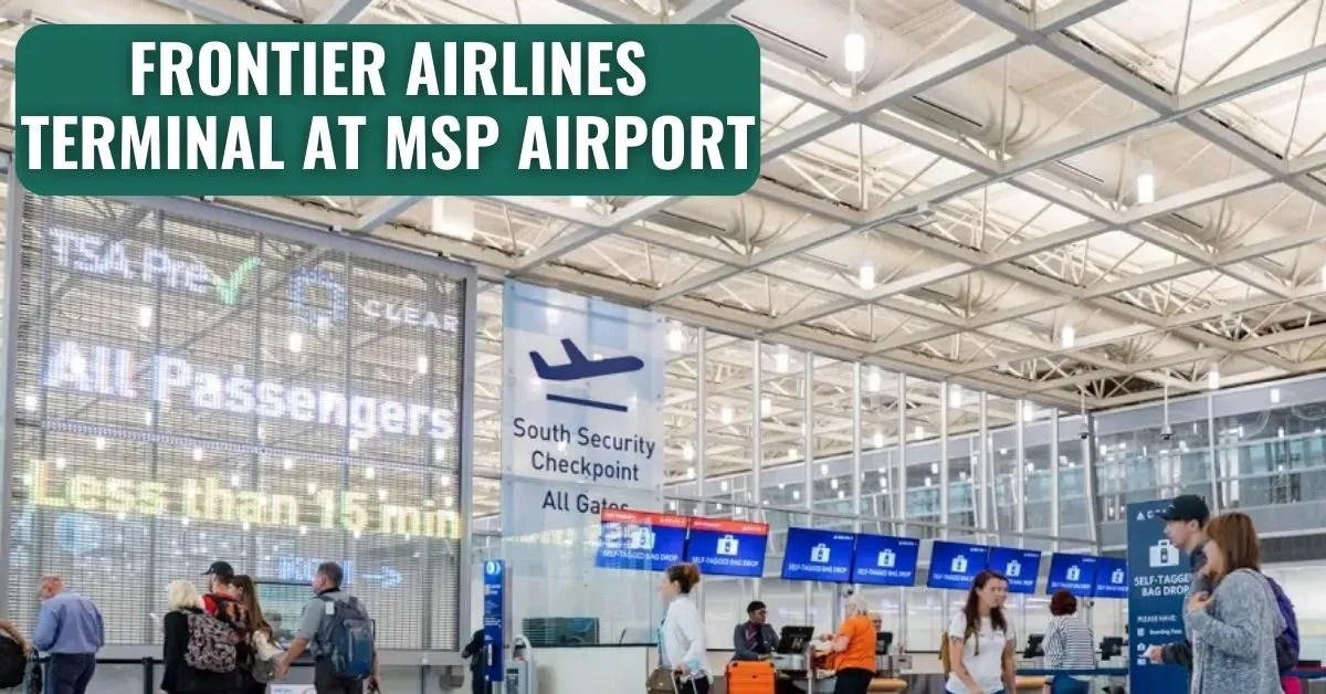 Exploring Frontier Airlines MSP Terminal Guide [2023]