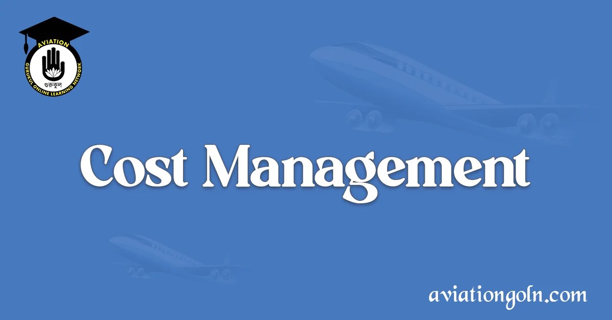 Cost Management Financial Strategy for Airports Aviation Gurukul, GOLN