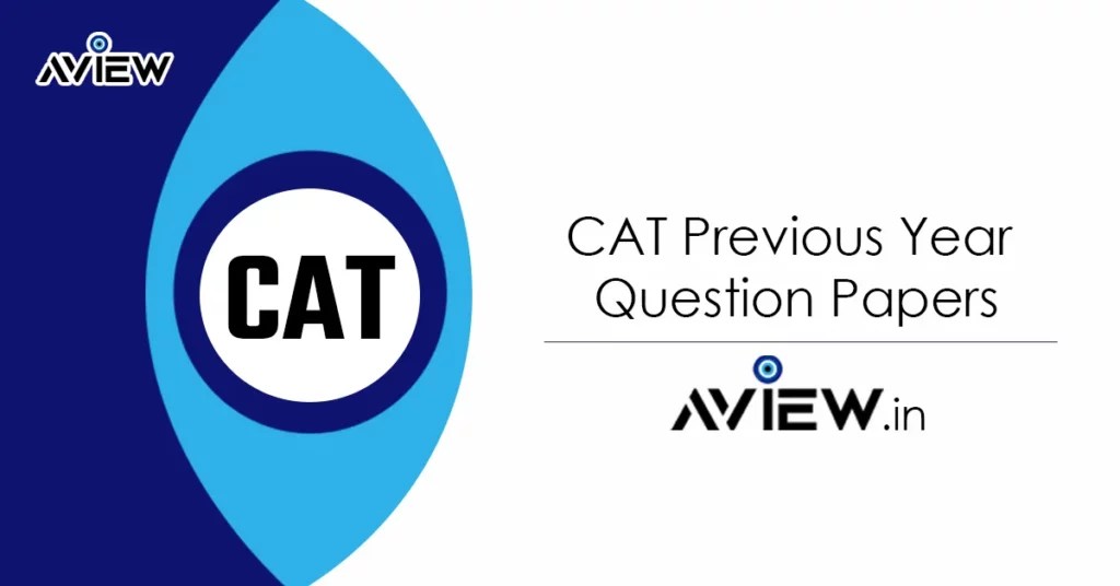 CAT Previous Year Question Papers PDF Download