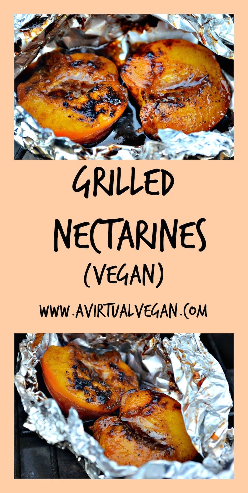Grilled Nectarines (Or Peaches) A Virtual Vegan