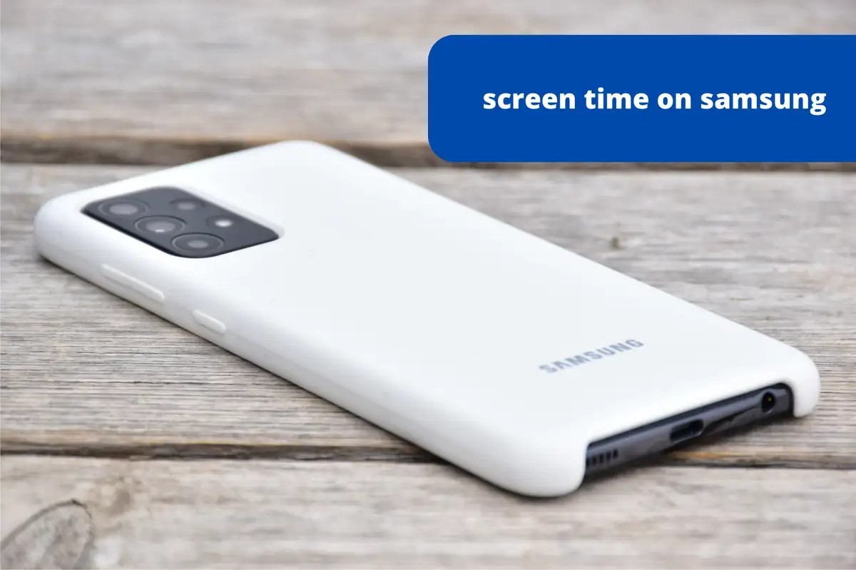 Screen time on Samsung