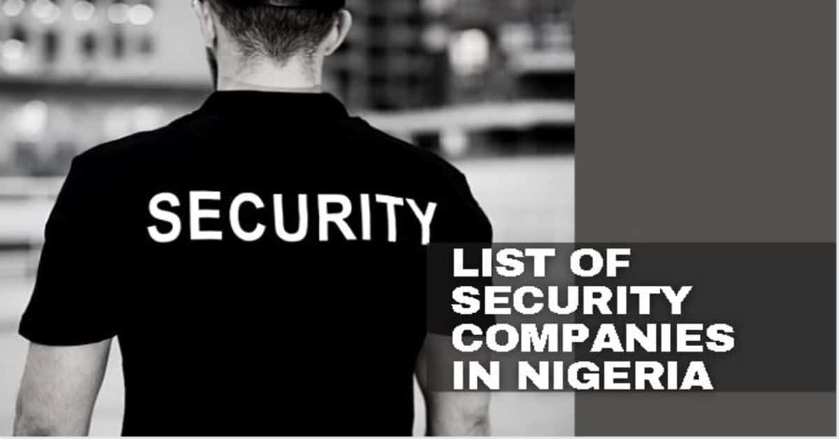 List of Security Companies in Nigeria 5 Best Security Companies