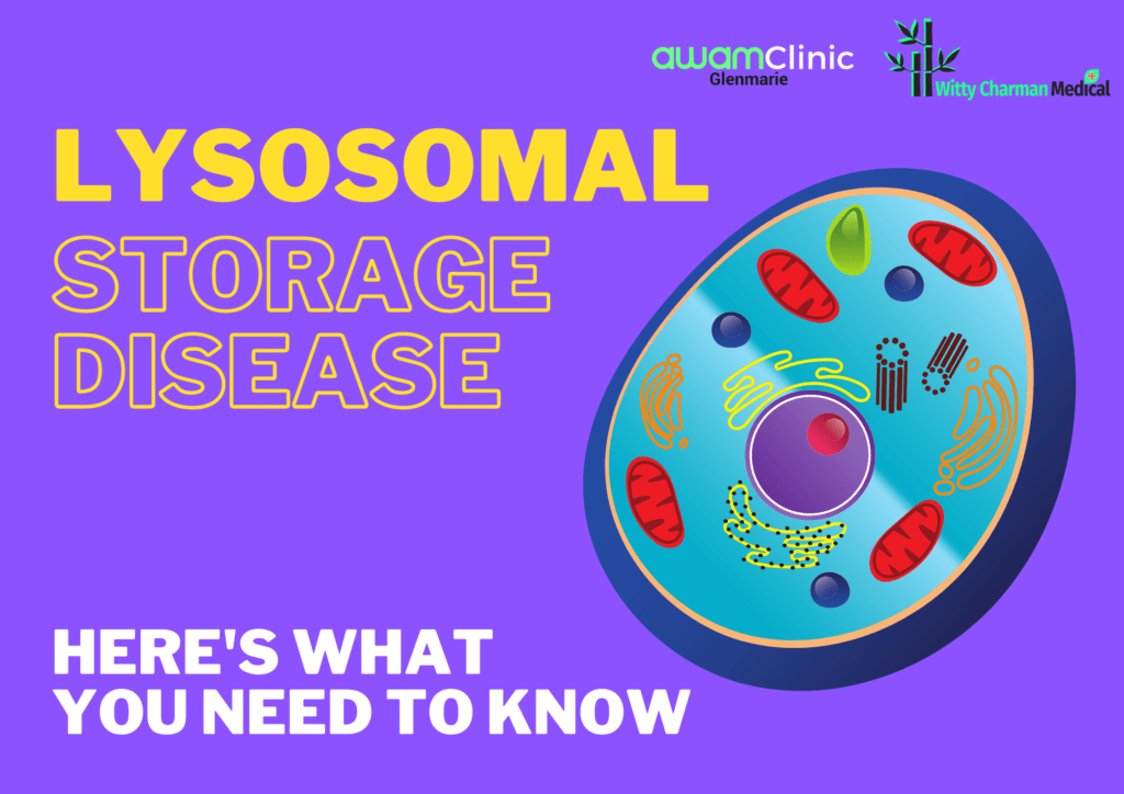 Lysosomal Storage Disease What YOU Need To Know Awam Clinic