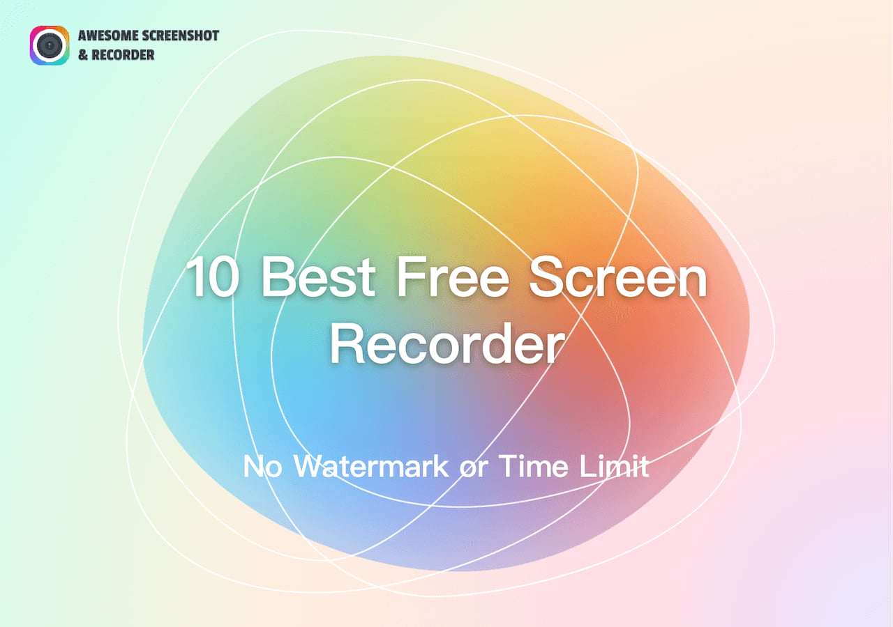 Top 10 Best Free Screen Recorder in 2023 Awesome Screenshot & Recorder