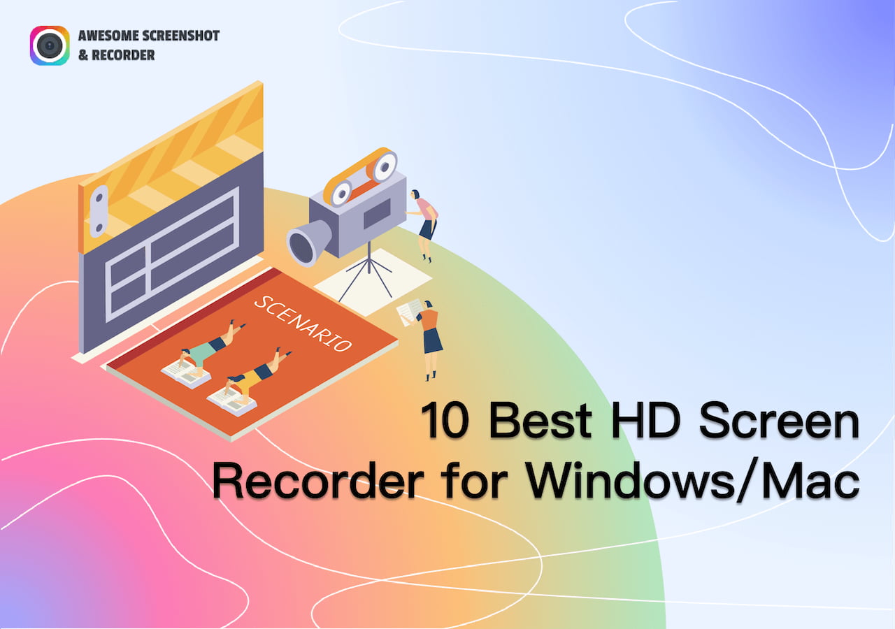 10 Best HD Screen Recorder in 2023 Awesome Screenshot & Recorder
