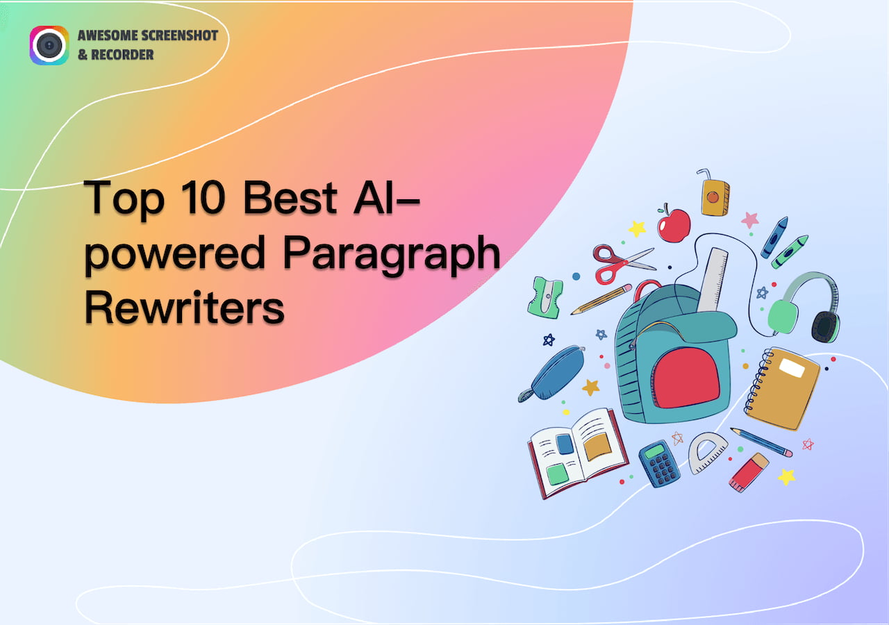 Top 10 Best AIpowered Paragraph Rewriter for Content Creators