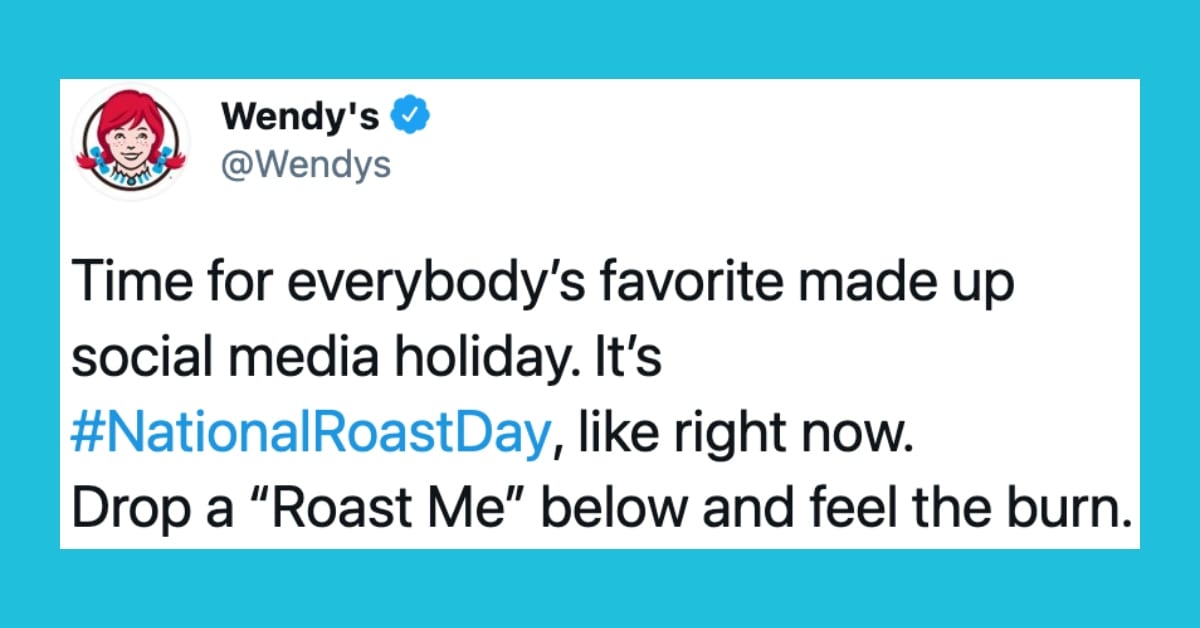 Wendy's Twitter Was in Top Form on National Roast Day