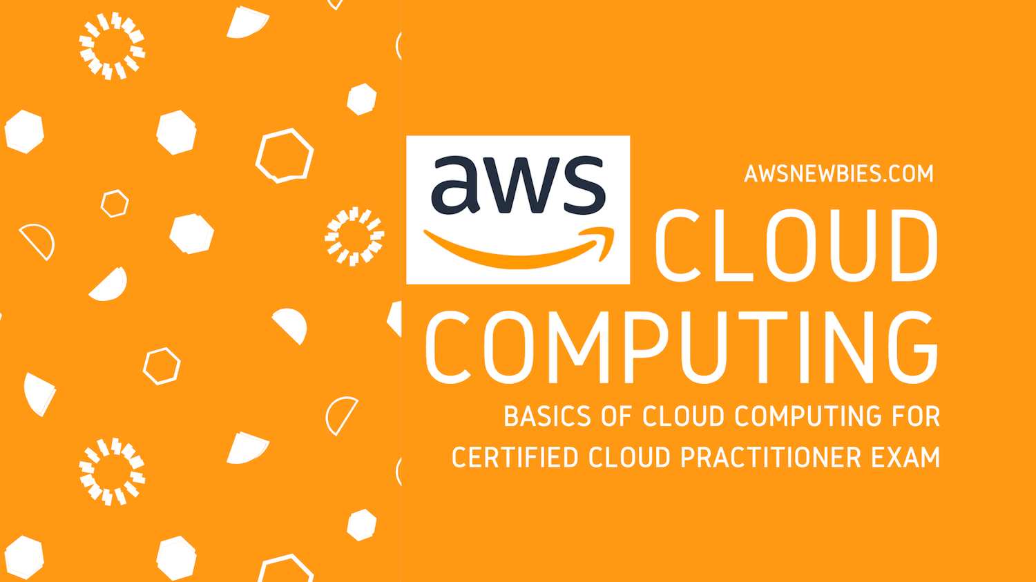 AWS Basics of Cloud Computing AWS Newbies