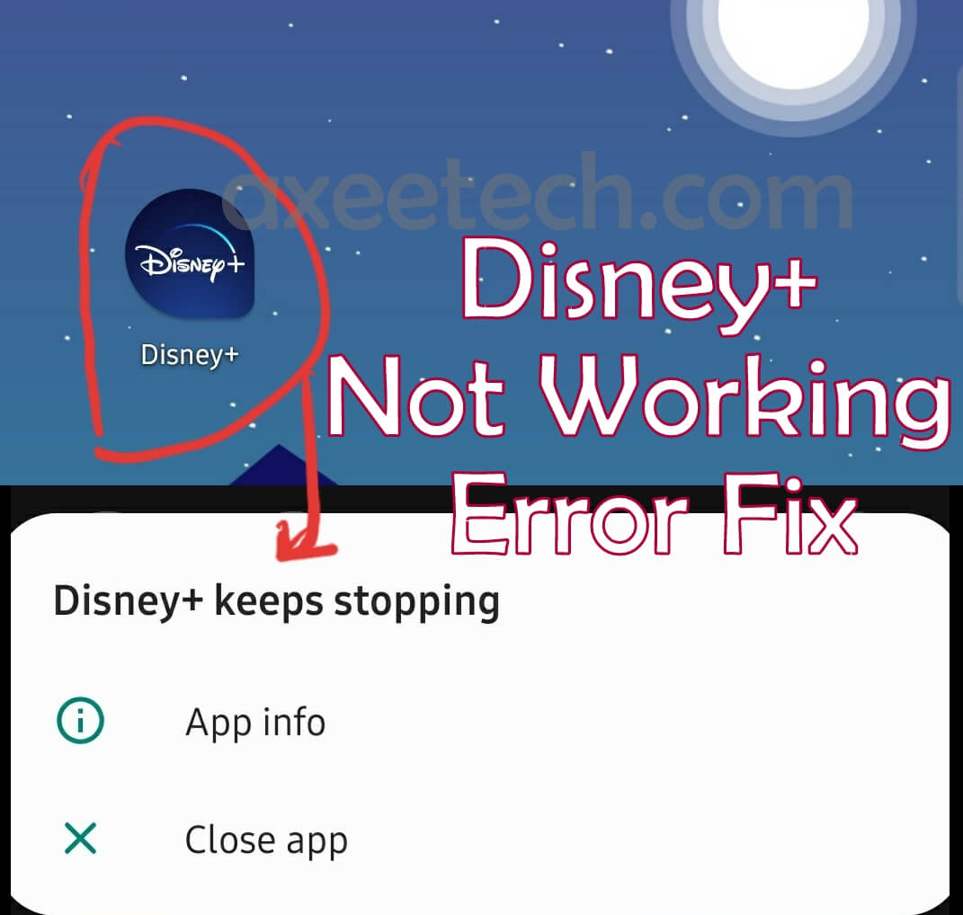 How To Fix Disney+ Plus Keeps Stopping Error. [ Disney+ Not Working] | Axee Tech