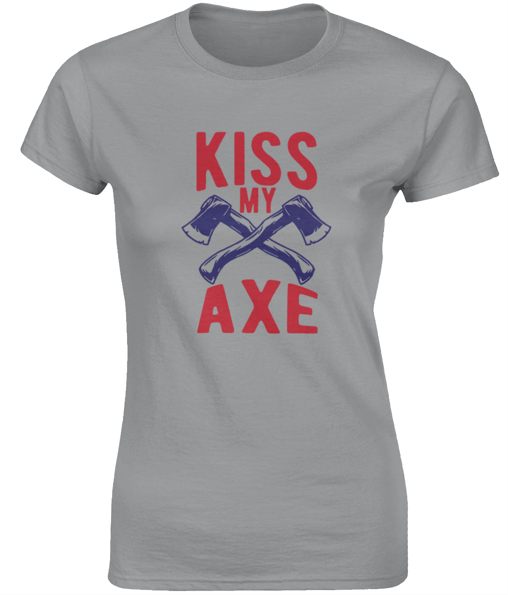 Kiss my Axe Light Shirt Ladies AXES Bar