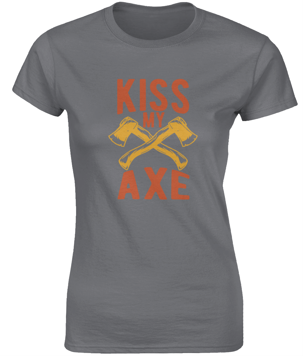 Kiss my Axe Dark Shirt Ladies AXES Bar