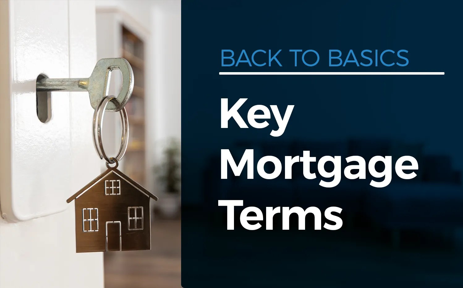 Back to Basics Key Mortgage Terms Axia Home Loans